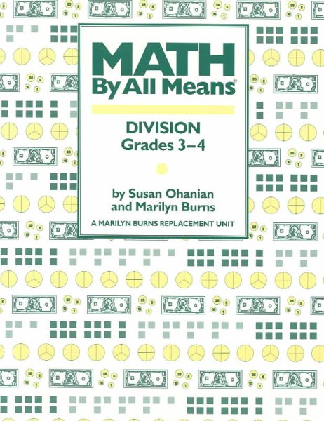 Math by All Means: Division Grades 3-4