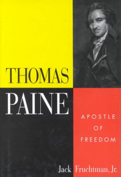 Thomas Paine: Apostle of Freedom cover