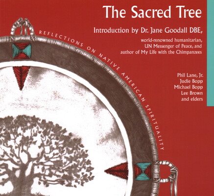 Sacred Tree: Reflections on Native American Spirituality cover