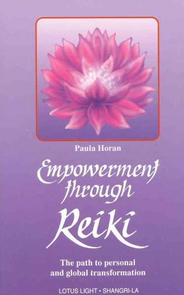 Empowerment Through Reiki: The Path to Personal and Global Transformation (Shangri-La Series) cover