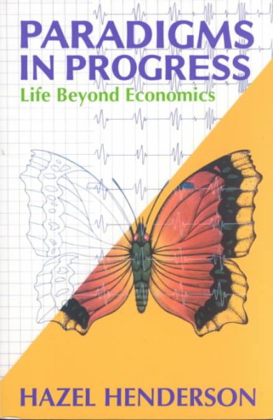 Paradigms in Progress: Life Beyond Economics cover