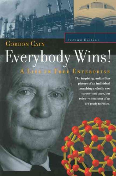 Everybody Wins! A Life in Free Enterprise (CHF Series in Innovation and Entrepreneurship) cover