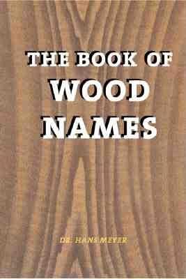 The Book of Wood Names (Spanish Edition) cover