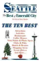 Seattle: The Best of Emerald City: An Impertinent Insiders' Guide ("Best of . . ." City Series) cover