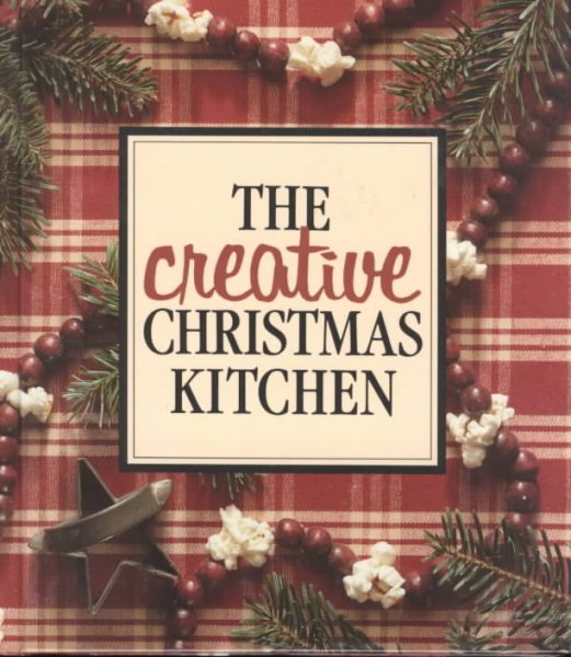 Creative Christmas Kitchen/21421 (Memories in the Making Series) cover