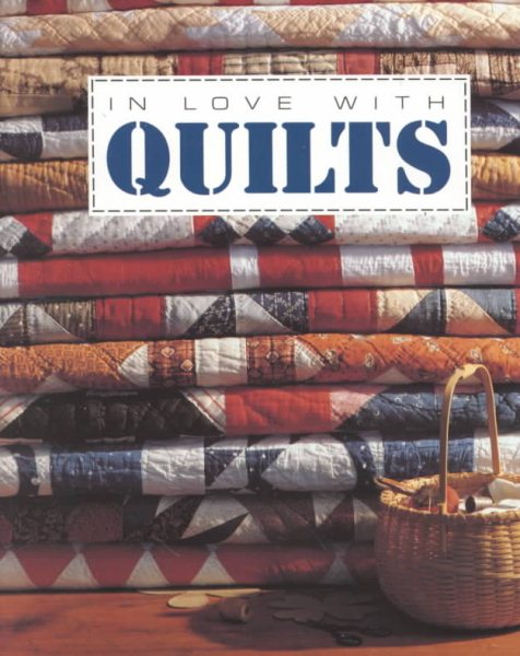 In Love With Quilts (For the Love of Quilting) cover
