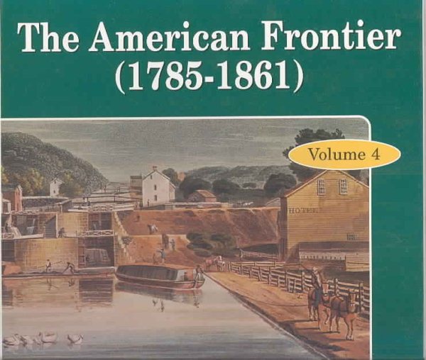 The American Frontier (1785-1861) (Teaching With Primary Sources Ser) cover