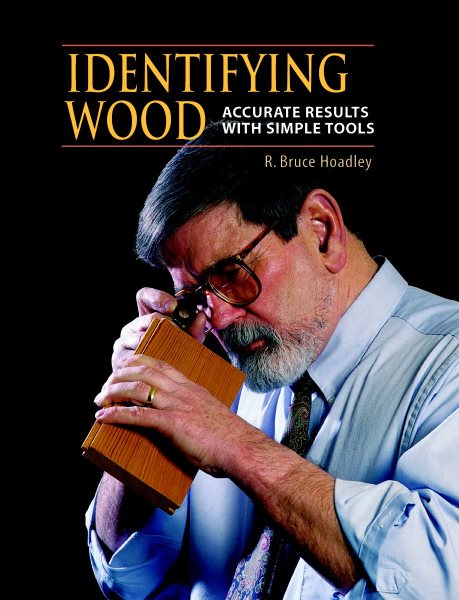 Identifying Wood: Accurate Results With Simple Tools cover