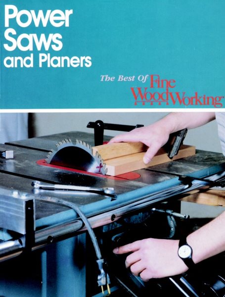 Best of Fine Woodworking : Power Saws and Planers cover