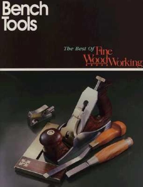 Bench Tools (Best of Fine Woodworking) cover