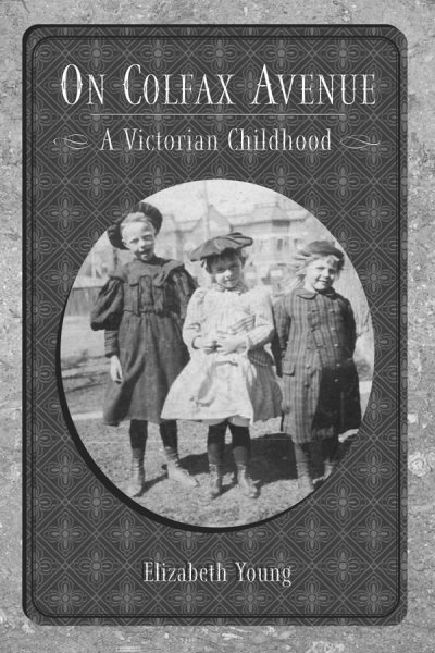 On Colfax Avenue: A Victorian Childhood (Colorado History (Paperback))