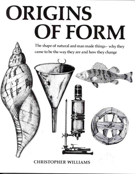 Origins of Form: The Shape of Natural and Man Made Things cover