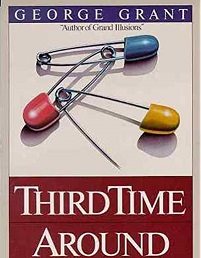 Third Time Around: The History of the Pro-Life Movement from the First Century to the Present cover