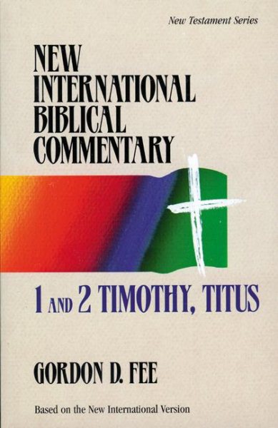 1 and 2 Timothy, Titus (New International Biblical Commentary, Volume #13) cover