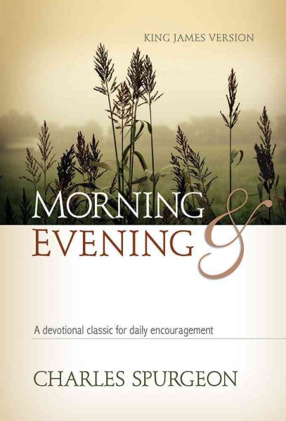Morning and Evening: Classic KJV Edition cover