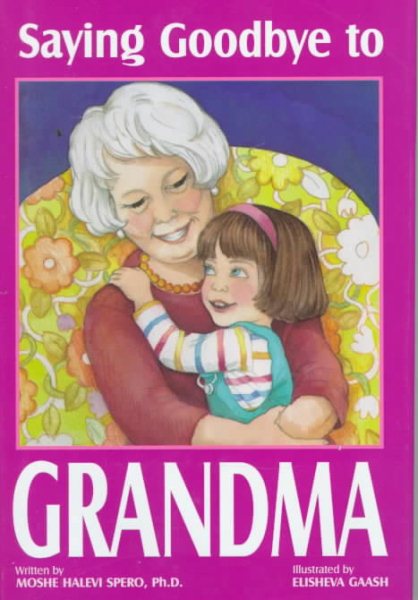 Saying Goodbye to Grandma cover