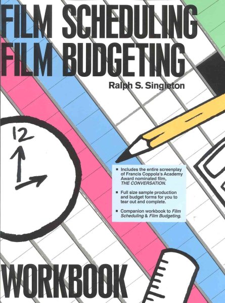 Film Scheduling/Film Budgeting Workbook (Filmmaker's Library Series: No. 2) cover