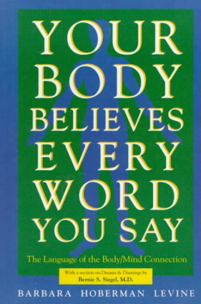 Your Body Believes Every Word You Say cover