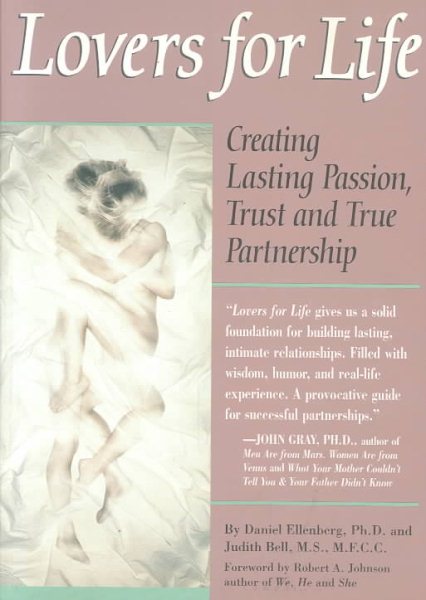 Lovers for Life: Creating Lasting Passion, Trust, and True Partnership cover