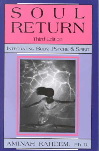 Soul Return: Integrating Body, Psyche & Spirit cover