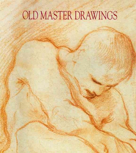 Old Master Drawings: From Master Collections cover