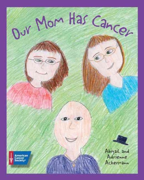 Our Mom Has Cancer cover