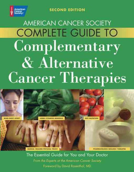 American Cancer Society Complete Guide to Complementary & Alternative Cancer Therapies cover