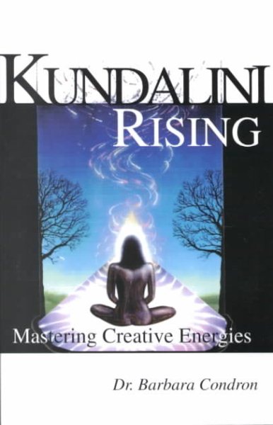 Kundalini Rising: Mastering Creative Energies (School of Metaphysics, No 100147) cover