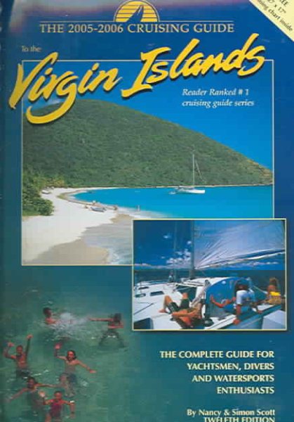 The Cruising Guide to the Virgin Islands: A Complete Guide for Yachtsmen, Divers and Watersports Enthusiasts cover