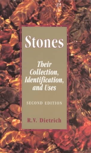 Stones: Their Collection, Identification and Uses cover