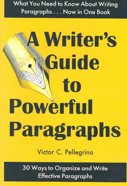 A Writer's Guide to Powerful Paragraphs cover