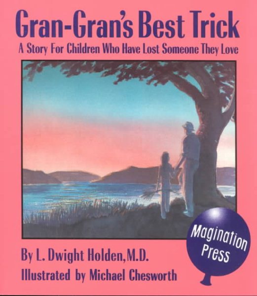 Gran Gran's Best Trick: A Story for Children Who Have Lost Someone They Love cover