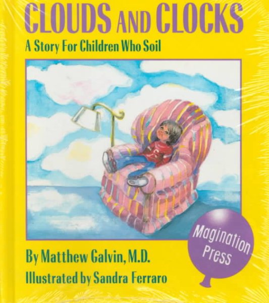 Clouds and Clocks: A Story for Children Who Soil cover