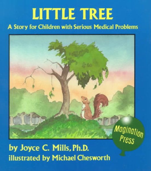 Little Tree: A Story for Children With Serious Medical Problems cover