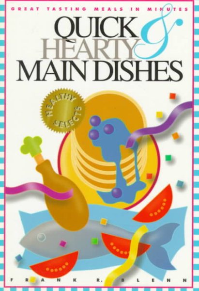 Quick and Hearty Main Dishes cover
