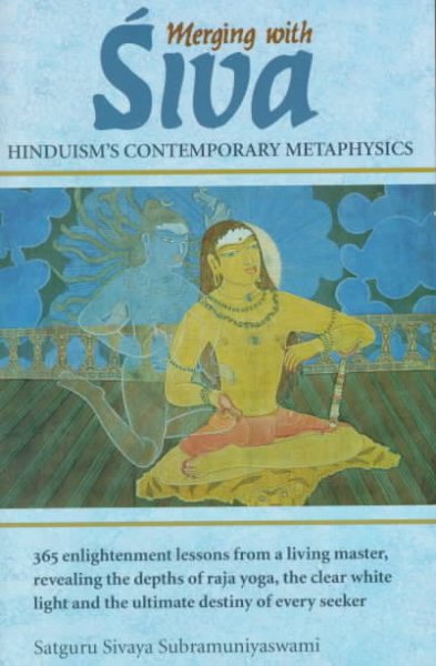 Merging with Siva: Hinduism's Contemporary Metaphysics cover