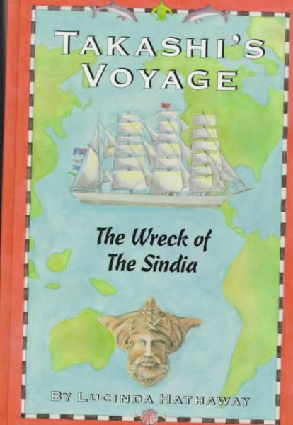 Takashi's Voyage: The Wreck of the Sindia cover