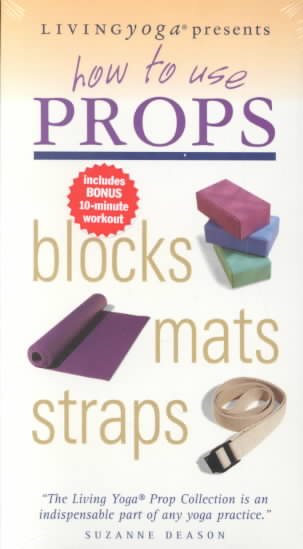 How to Use Yoga Props - Blocks, Mats, Straps, with Workout [VHS] cover