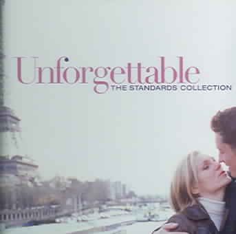 Unforgettable: The Standards Collection cover