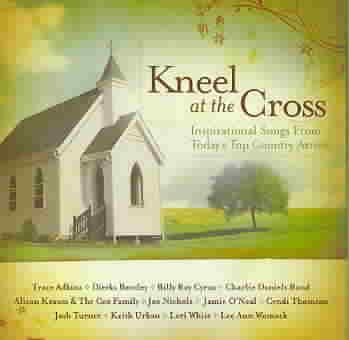 Kneel At The Cross cover