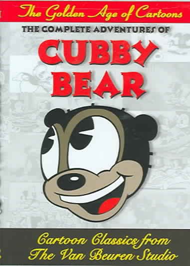 The Golden Age of Cartoons: The Complete Adventures of Cubby Bear cover