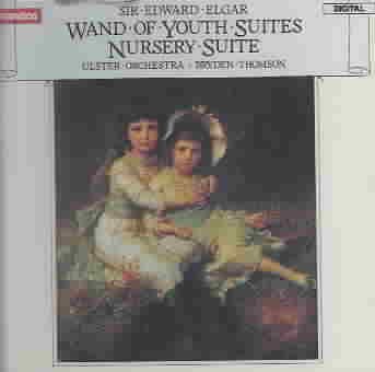 Elgar: Wand of Youth Suites 1 & 2 / Nursery Suite cover