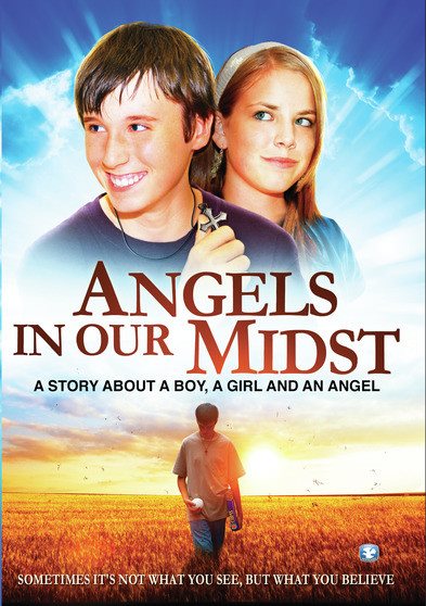 Angels in Our Midst - A Story About a Boy, a Girl, & an Angel cover