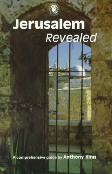 Jerusalem Revealed: A Comprehensive Guide (Revelation Guides)
