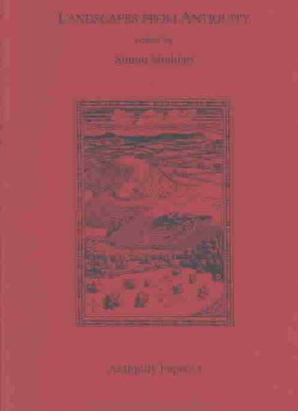 Landscapes from Antiquity (Antiquity Papers) cover