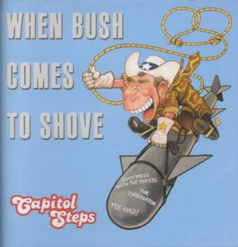 When Bush Comes to Shove cover
