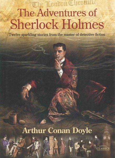 The Adventures of Sherlock Holmes (Illustrated Classics) cover
