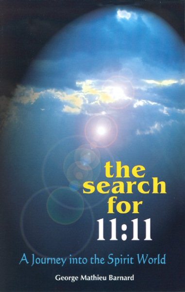 The Search For 11:11: A Journey Into The Spirit World cover