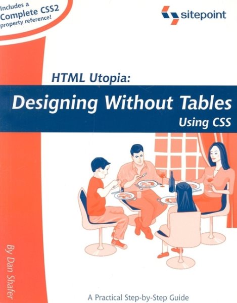 HTML Utopia: Designing Without Tables Using CSS (Build Your Own) cover