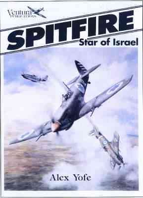 Spitfire - Star of Israel (Classic Warbirds) (Classic Warbirds) cover